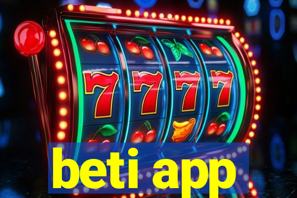 beti app